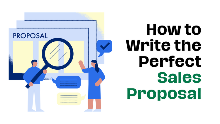 How to Write the Perfect Sales Proposal (with Examples and Templates)