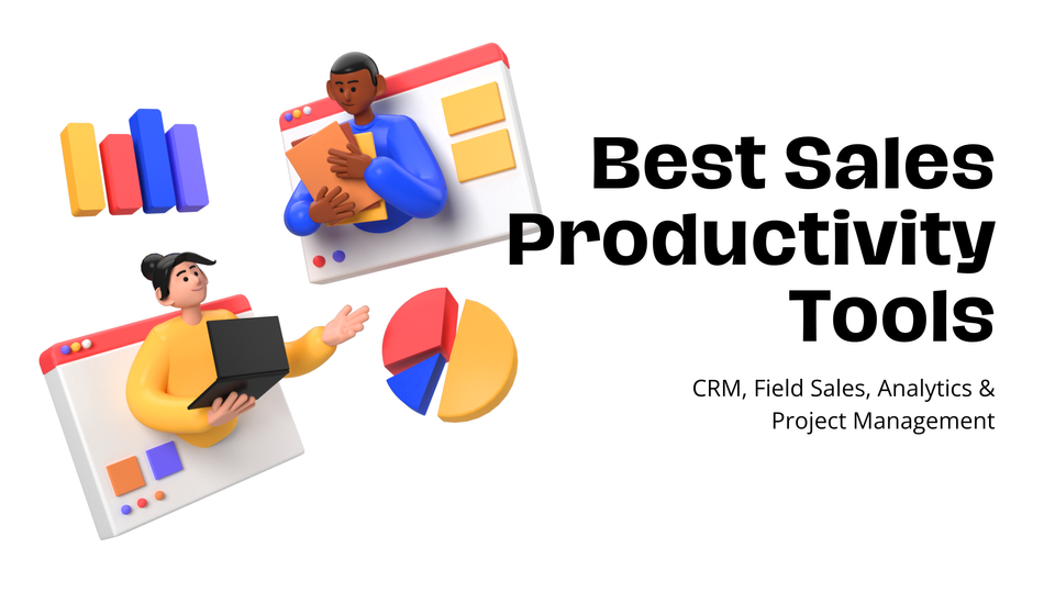 24 Best Sales Productivity Tools for All Sales Needs