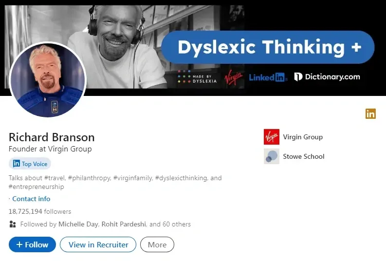 LinkedIn profile of Richard Branson, Founder at Virgin Group with 18 million followers and a Dyslexic Thinking banner